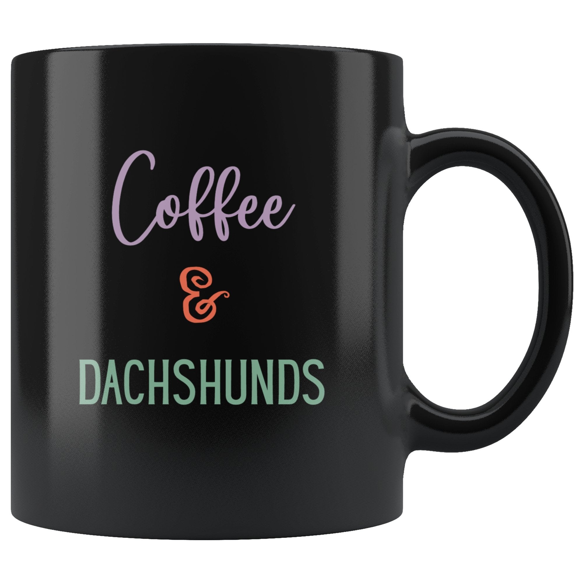 Coffee and Dachshunds Coffee Mug Black 11 oz - Barky Things