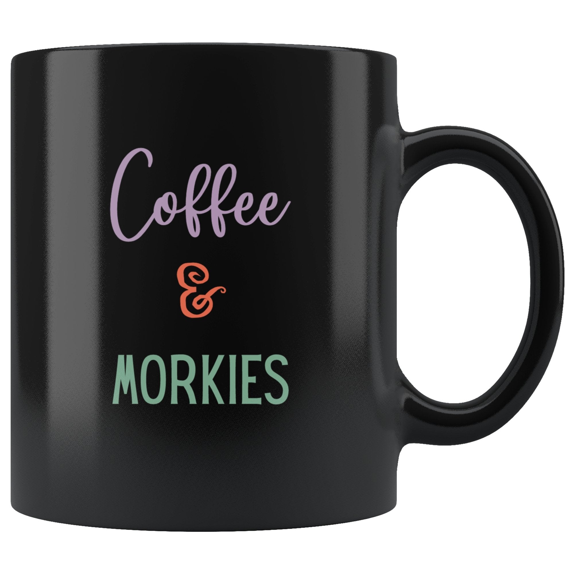 Coffee and Morkies Coffee Mug Black 11 oz - Barky Things