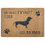 Dachshund Doormat - If You Don't Like Doxies Go Home 26" x 18" - Barky Things