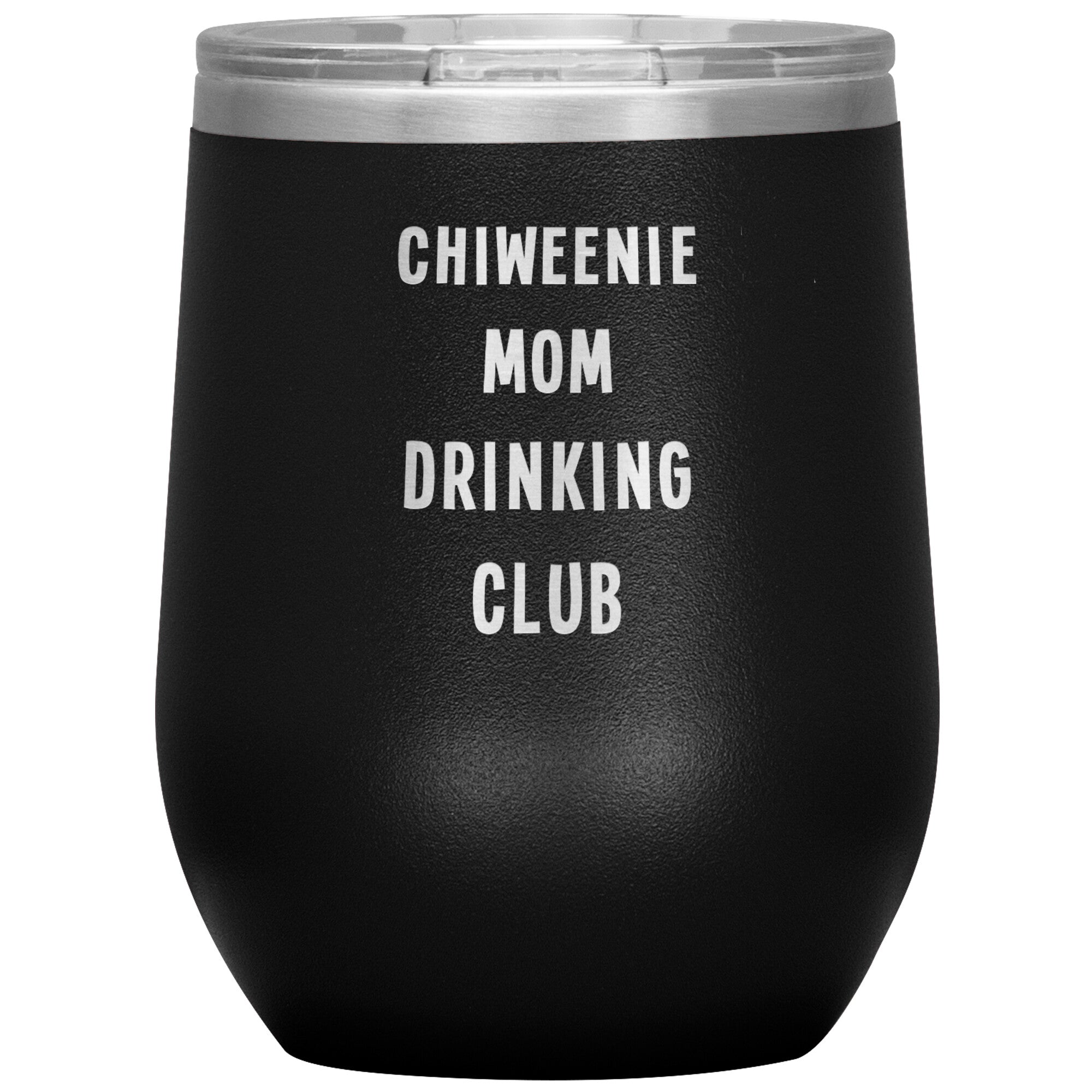 Insulated Wine Tumbler Chiweenie Mom Drinking Club Black - Barky Things