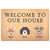 Personalized Doormat With Up To 4 Dogs Welcome To Our House - Barky Things