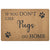 Pug Doormat - If You Don't Like Pugs Go Home 26" x 18" - Barky Things